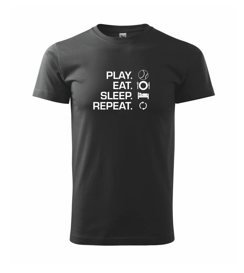 Levně Play Eat Sleep Repeat tenis - Triko Basic Extra velké