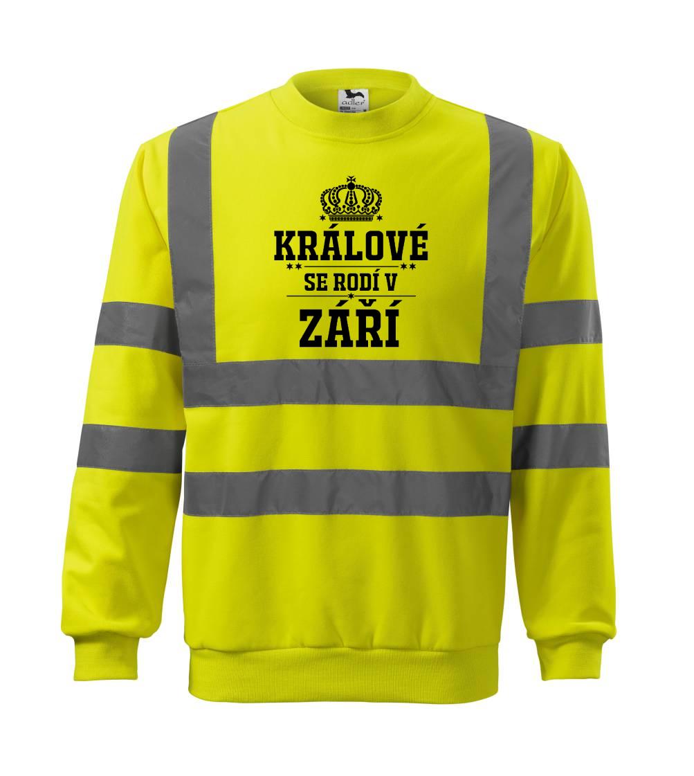 Králové se rodí v září - Reflexní mikina