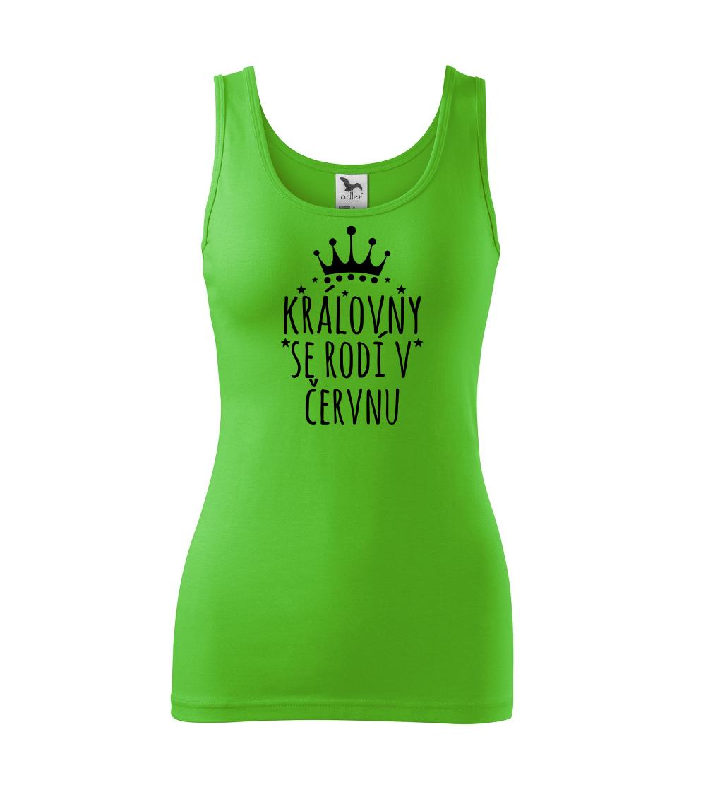 Královny se rodí v červnu - Tílko triumph