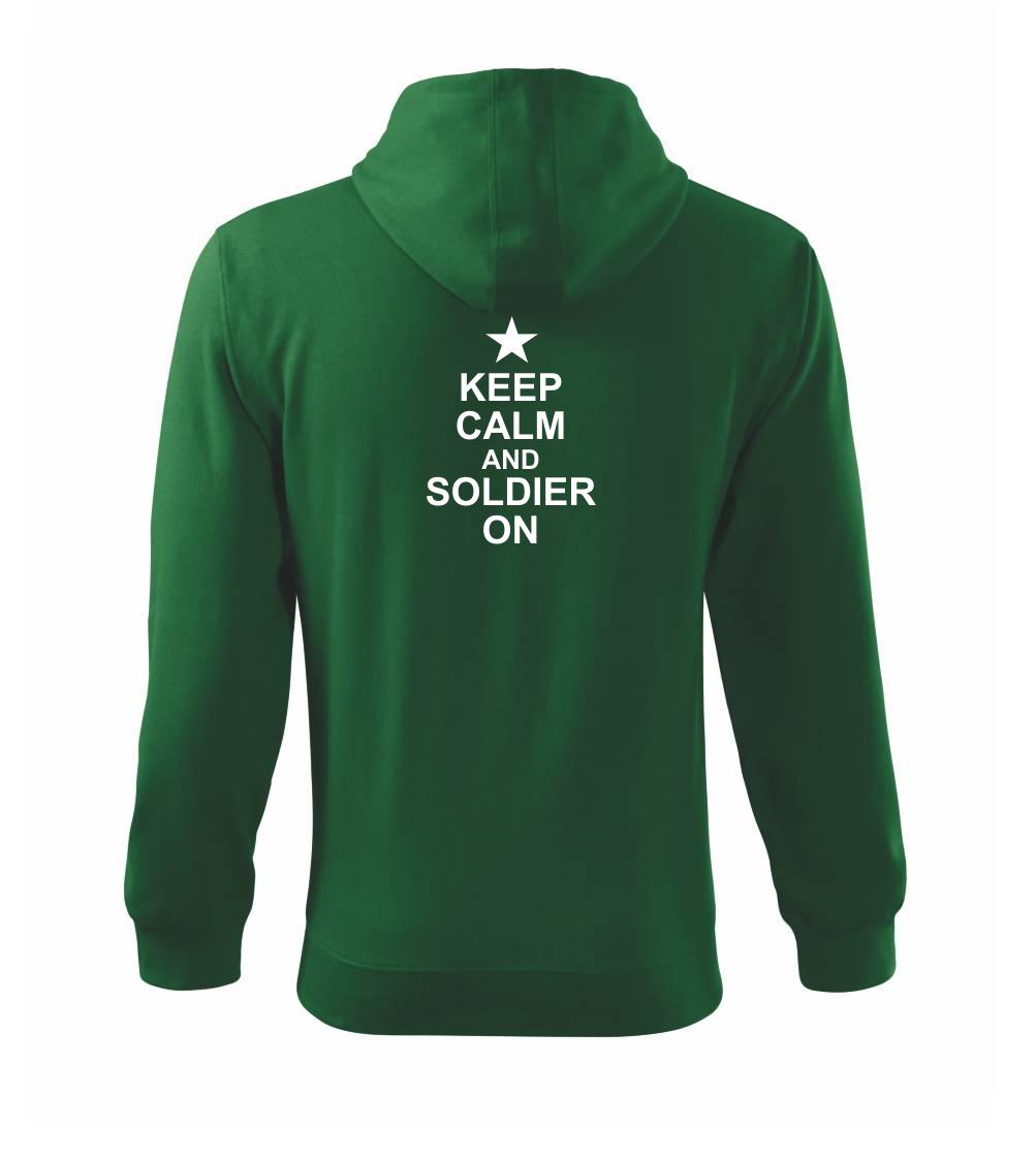 Keep calm and soldier on - Mikina s kapucí na zip trendy zipper