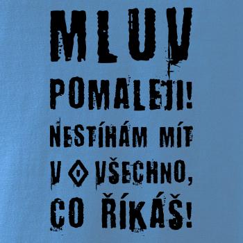 Mluv pomaleji (Hana-creative)