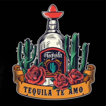 Tequila te amo