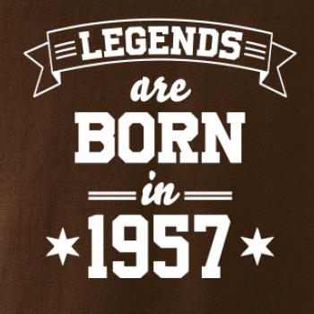 Legends are born in 1957