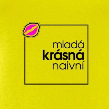 Mladá, krásná, naivní ve čtverci