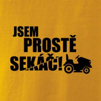 Jsem prostě sekáč - sekačka