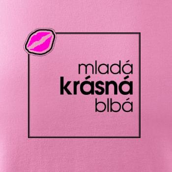 Mladá, krásná, blbá ve čtverci