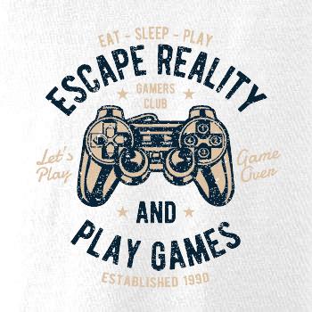 Escape Reality