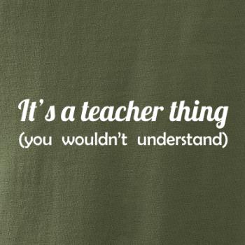 Teacher thing