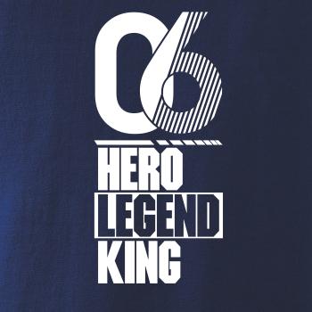 Hero, Legend, King x Queen 2006