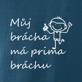 Můj brácha má prima bráchu! Můj brácha má prima bráchu!