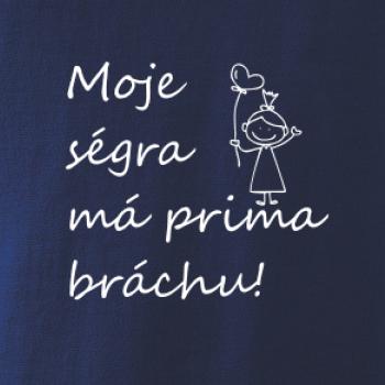 Moje ségra má prima bráchu! Moje ségra má prima bráchu!
