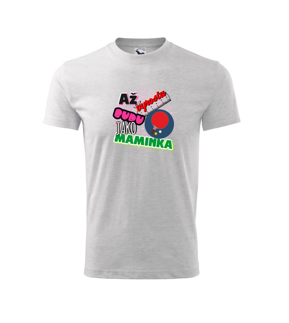 Až vyrostu budu jako maminka - ping pong