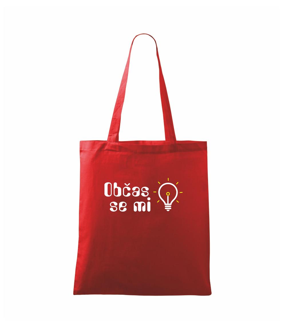 Občas se mi rozsvítí