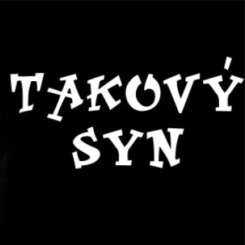 Jaký otec, takový syn