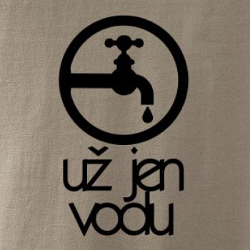 Už jen vodu