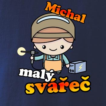 Malý svářeč - vlastní jméno