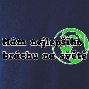 Mám nejlepšího bráchu na světě