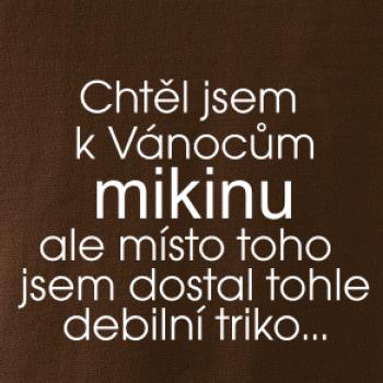 Chtěl jsem k Vánocům mikinu