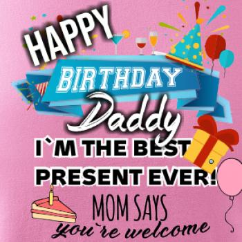Happy birthday daddy