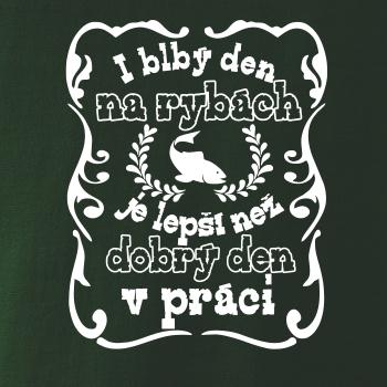 I blbý den na rybách