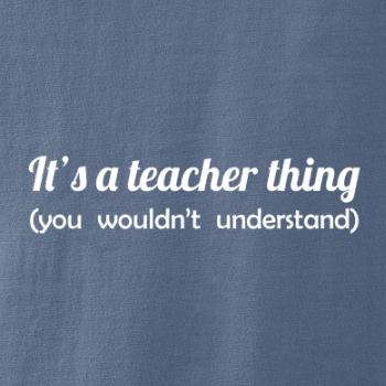 Teacher thing