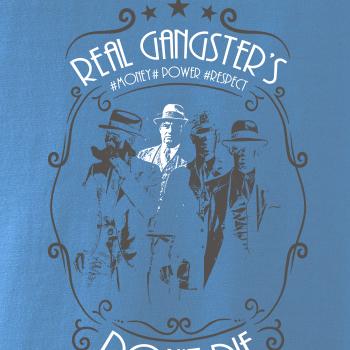 Real Gangster's Don't Die