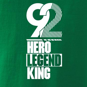 Hero, Legend, King x Queen 1992