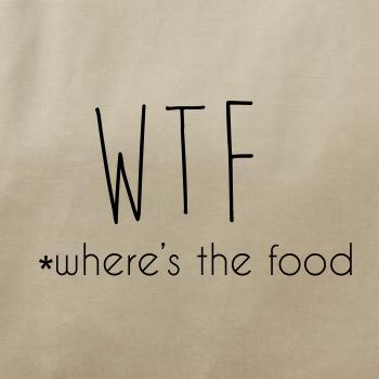 WTF-where's the food