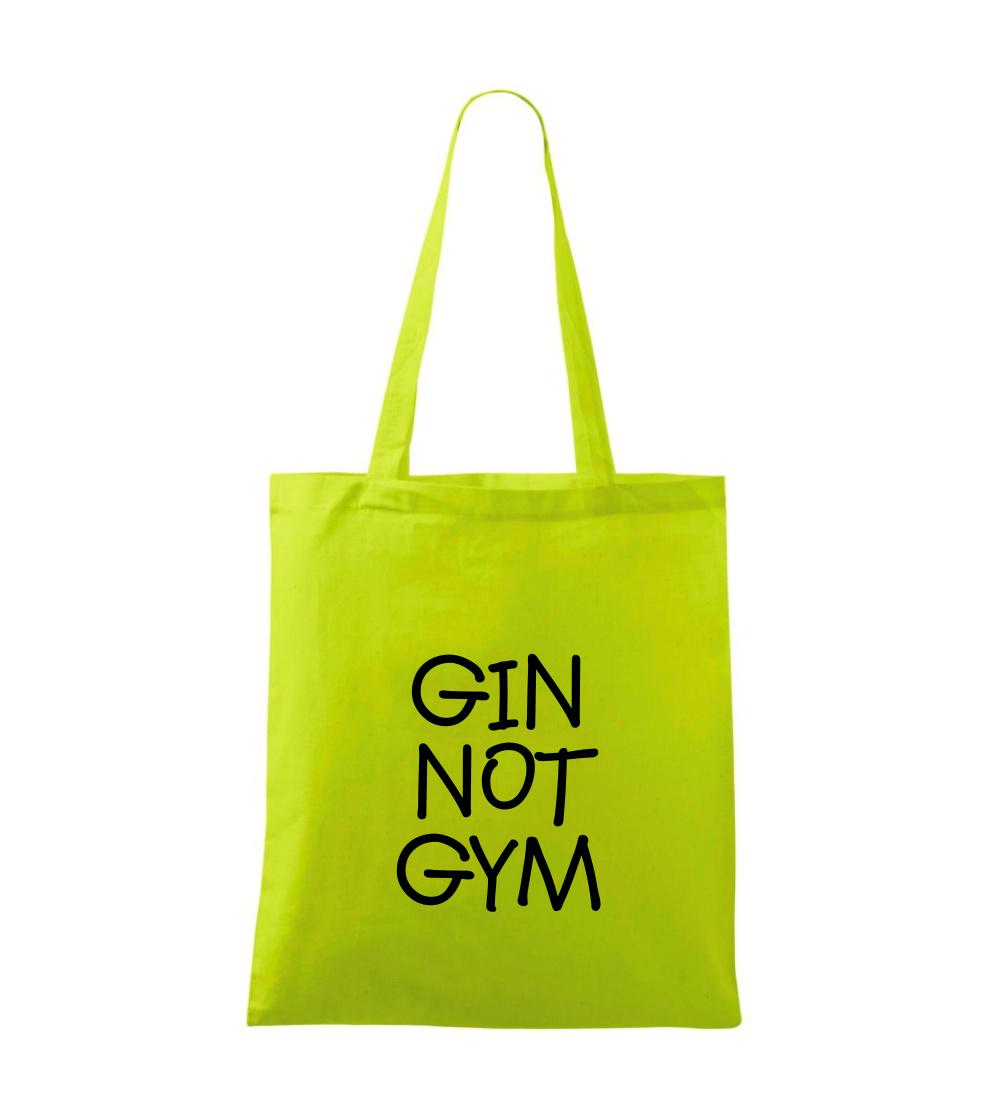 Gin not Gym