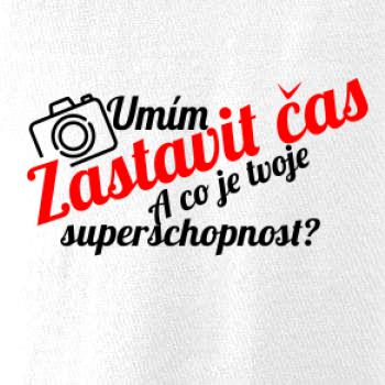 Zastavím čas - tvoje superschopnost? šikmý nápis Zastavím čas - tvoje superschopnost? šikmý nápis