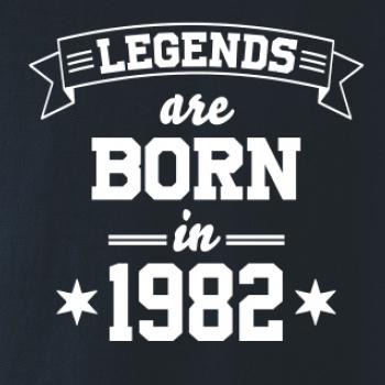 Legends are born in 1982
