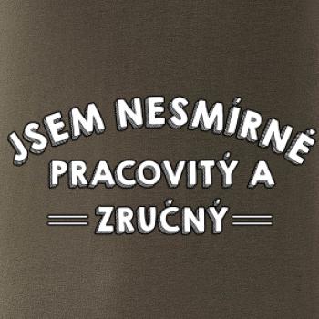 Jsem nesmírně pracovitý a zručný