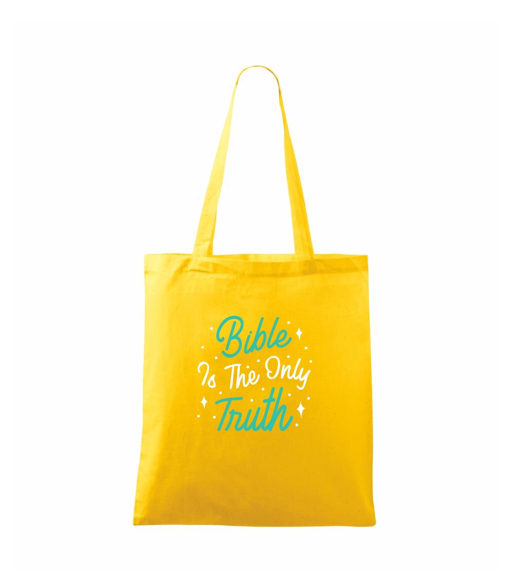 Bible is the only truth