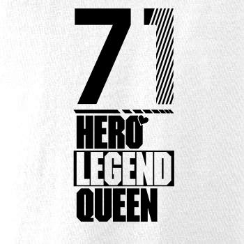 Hero, Legend, King x Queen 1971