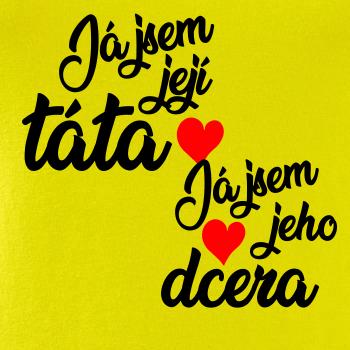 Já jsem její táta / já jsem jeho dcera