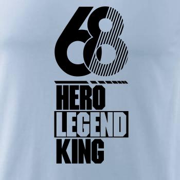 Hero, Legend, King x Queen 1968