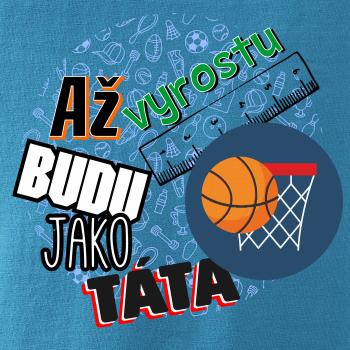 Až vyrostu budu jako táta - Basketbalový koš