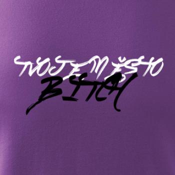 Tvoje město Bitch
