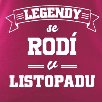 Legendy se rodí v listopadu