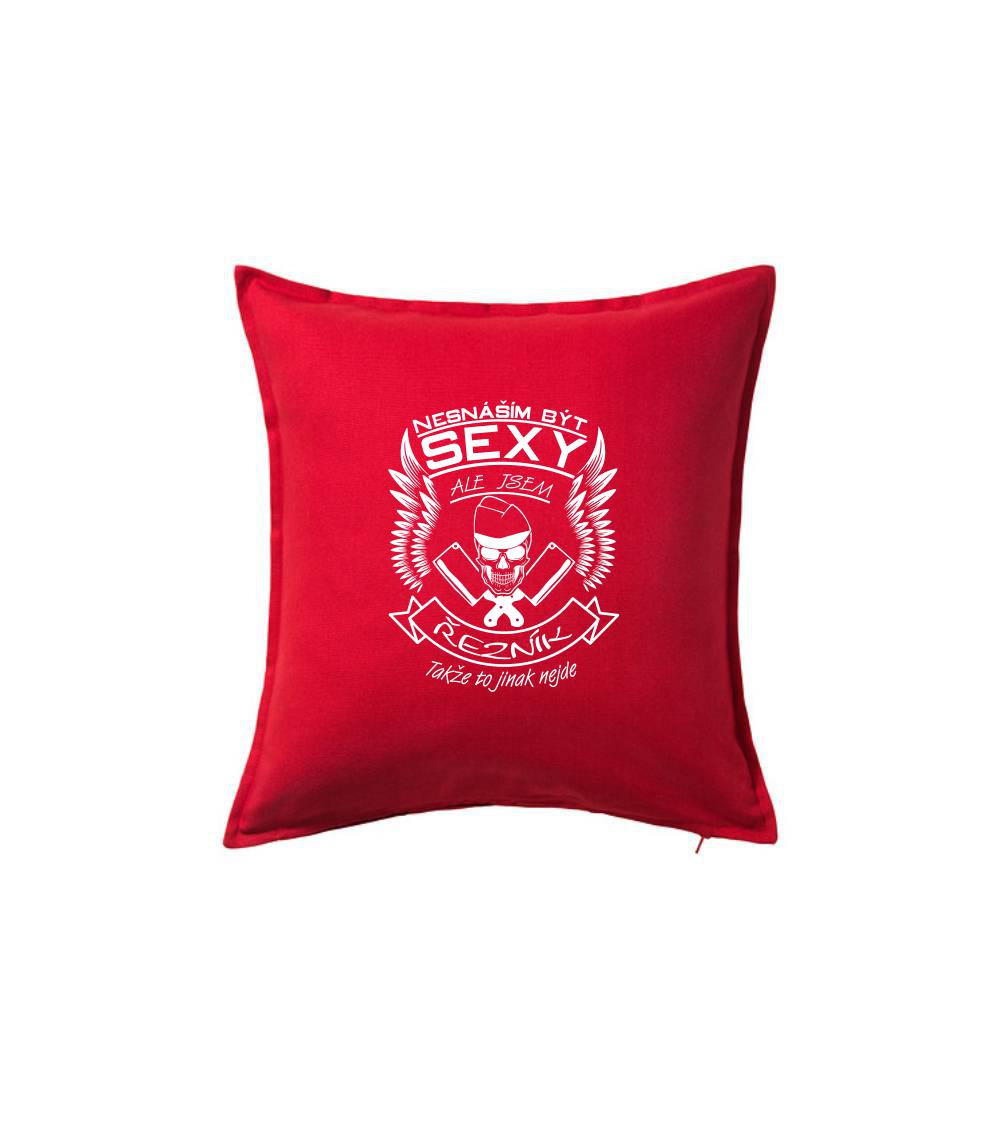 Nesnáším být sexy - řezník