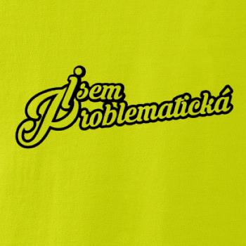 Jsem problematická