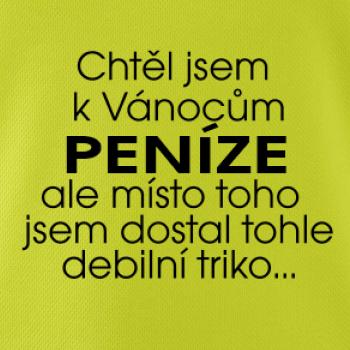 Chtěl jsem k Vánocům peníze Chtěl jsem k Vánocům peníze