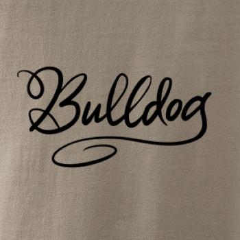 Bulldog - nápis okrasný