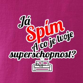Já spím - tvoje superschopnost? šikmý nápis
