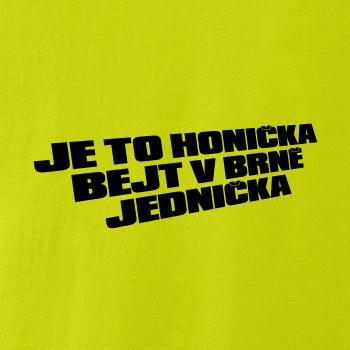 Je to honička bejt NĚKDE jednička