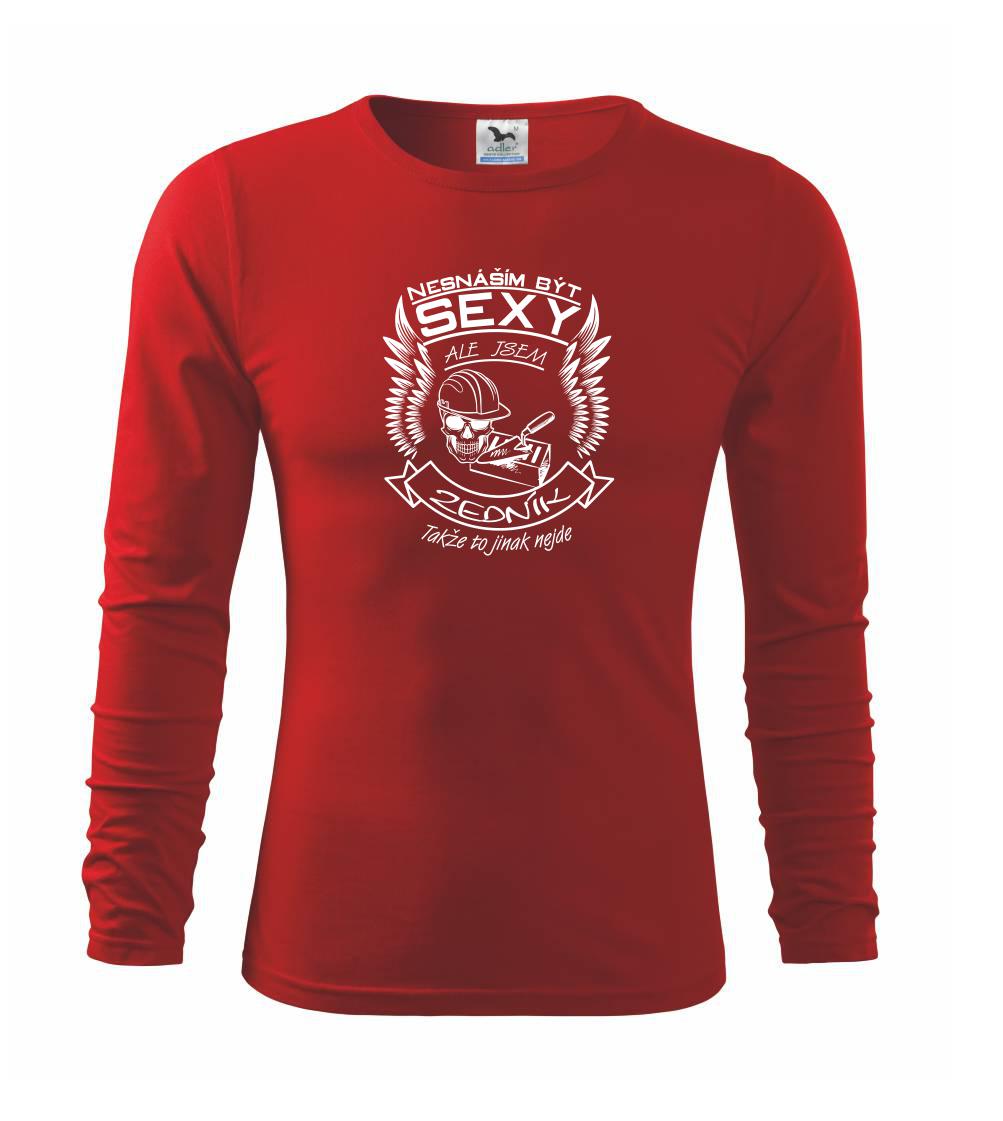 Nesnáším být sexy - zedník Nesnáším být sexy - zedník