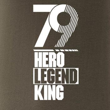Hero, Legend, King x Queen 1979