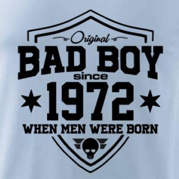 Bad boy since 1972