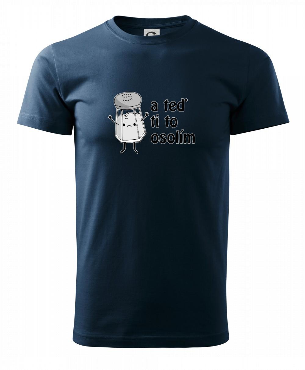 A teď ti to osolím A teď ti to osolím