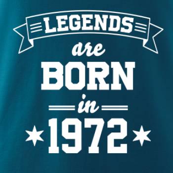 Legends are born in 1972